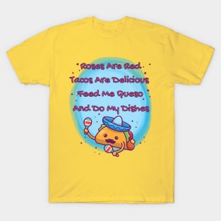 Roses are Red Tacos are Delicious T-Shirt